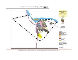 Northern Regions. Flood Risk Management Plan 2011
Prepared by: Architect Carlos V. Tamayo, Geographer Félix D. Hernández, Geographer Armando C. Muñiz , Architect Abel Gil Page 51
 