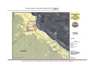 Northern Regions. Flood Risk Management Plan 2011
Prepared by: Architect Carlos V. Tamayo, Geographer Félix D. Hernández, Geographer Armando C. Muñiz , Architect Abel Gil Page 76
 