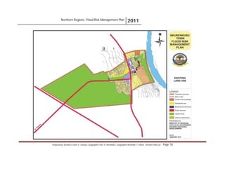 Northern Regions. Flood Risk Management Plan 2011
Prepared by: Architect Carlos V. Tamayo, Geographer Félix D. Hernández, Geographer Armando C. Muñiz , Architect Abel Gil Page 78
 