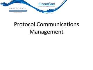Protocol Communications Management   