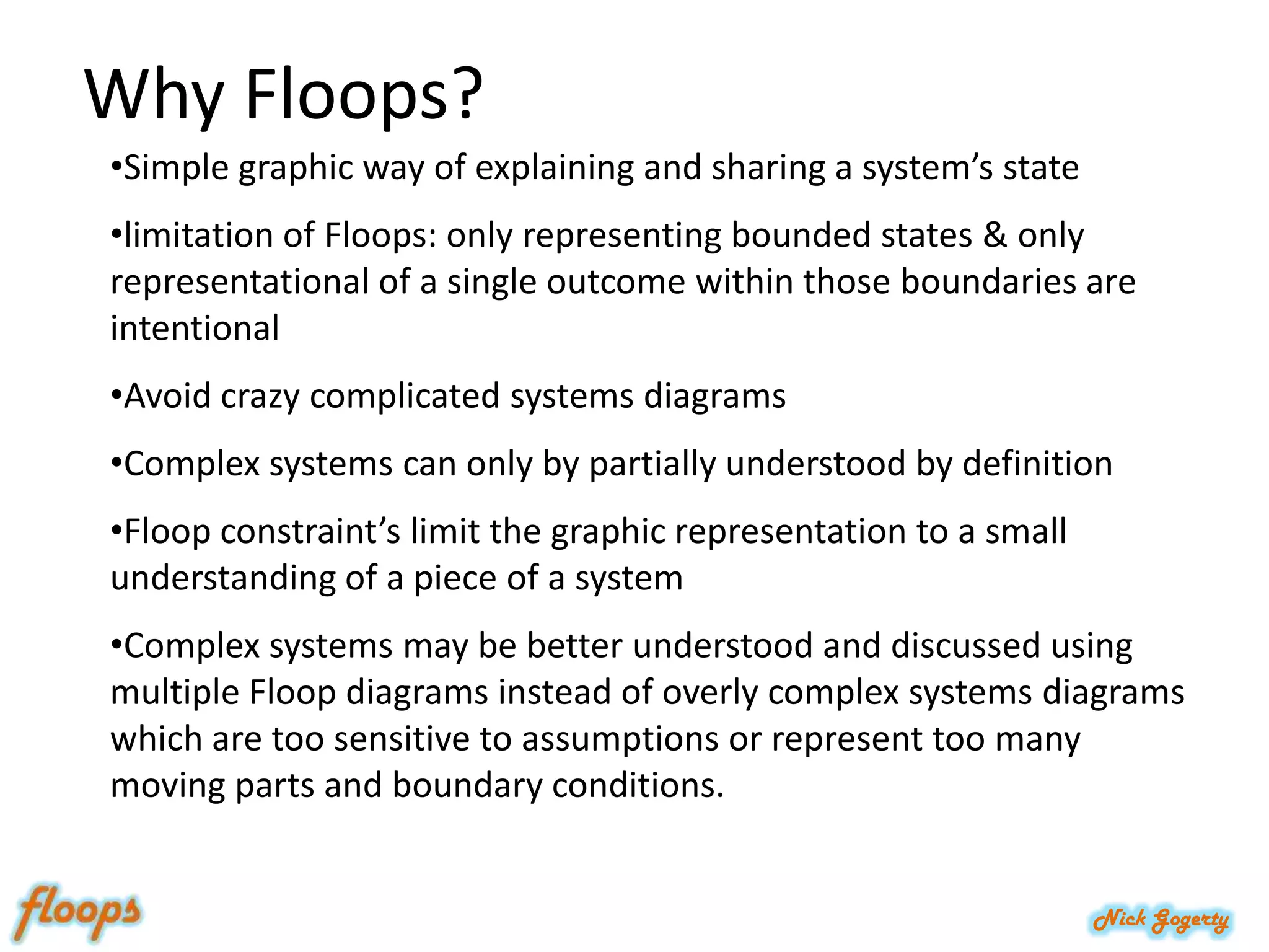 Why Floops? Simple graphic way of explaining and sharing a system’s state