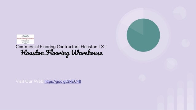 Floor Companies Houston Tx Slides
