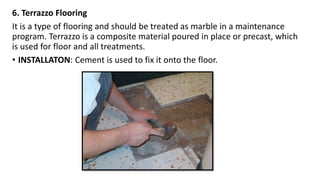 Flooring Types and Techniques