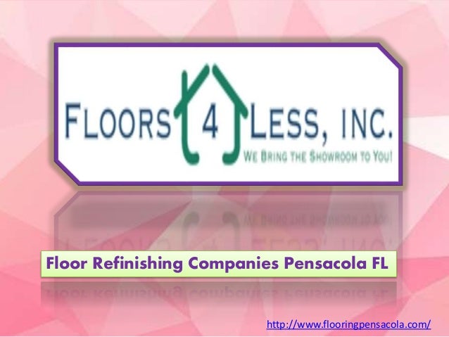 Best Floor Refinishing Company In Pensacola Florida