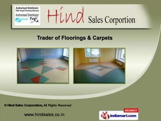 Trader of Floorings & Carpets
 