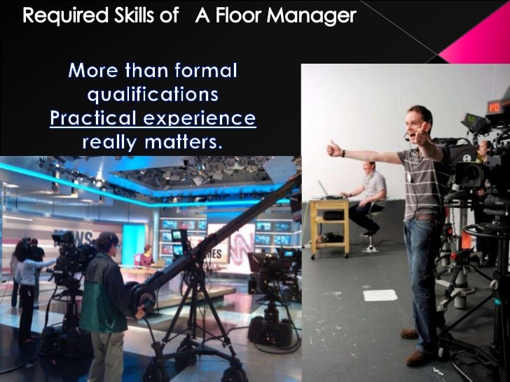 Telivisioin Production Floor Manager