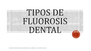 FUNDACIÓN UNIVERSITARIA AUTÓNOMA DE LAS AMÉRICAS- ATENCIÓN CLINICA II 
 