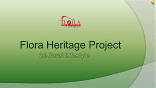Flora Heritage Project
 