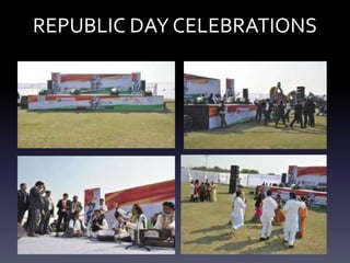 REPUBLIC DAY CELEBRATIONS
 