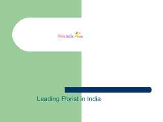 Leading Florist in India 