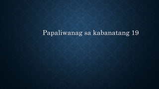 Papaliwanag sa kabanatang 19
 