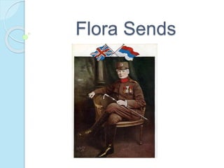 Flora Sends 
 