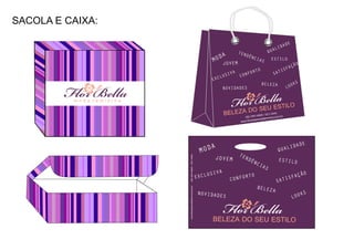 SACOLA E CAIXA:




                      MENSWEAR
www.florbellamodafeminina.com.br   (62) 3941-6826 / 3211-2040
 