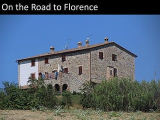 On the Road to Florence
 