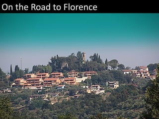 On the Road to Florence
 