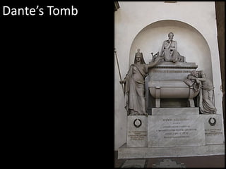 Dante’s Tomb
 