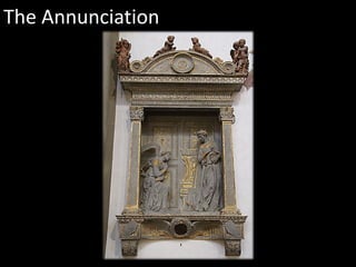 The Annunciation
 