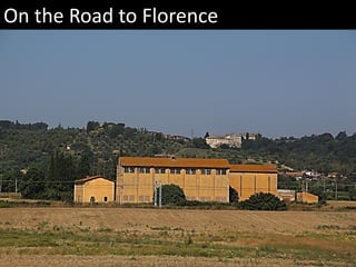 On the Road to Florence
 