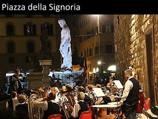 Piazza della Signoria
 