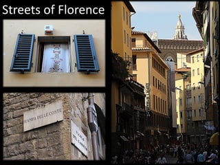 Streets of Florence
 