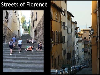 Streets of Florence
 