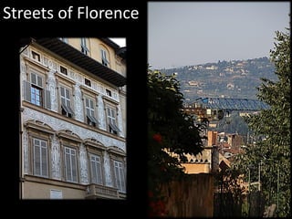 Streets of Florence
 