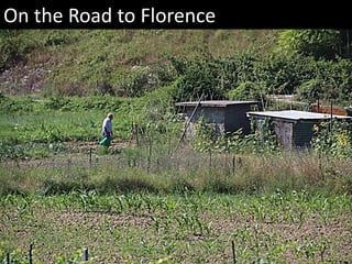 On the Road to Florence
 