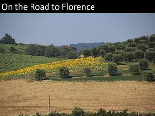 On the Road to Florence
 