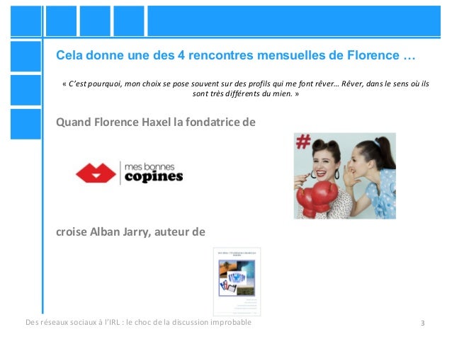 Des rencontres inattendues