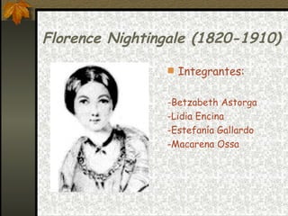 Florence Nightingale (1820-1910) ,[object Object],[object Object],[object Object],[object Object],[object Object]