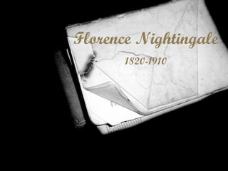 Florence Nightingale 1820-1910 