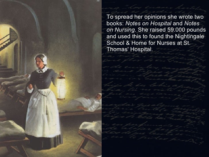 Florence Nightingale Books She Wrote / Notes On Nursing