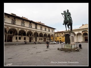 Piazza Santissima Annunziata
 