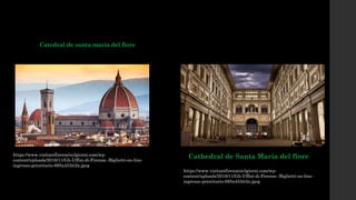 Catedral de santa maría del fiore
https://www.visitarefirenzein3giorni.com/wp-
content/uploads/2016/11/Gli-Uffizi-di-Firenze.-Biglietti-on-line-
ingresso-prioritario-695x453@2x.jpeg
Cathedral de Santa Maria del fiore
https://www.visitarefirenzein3giorni.com/wp-
content/uploads/2016/11/Gli-Uffizi-di-Firenze.-Biglietti-on-line-
ingresso-prioritario-695x453@2x.jpeg
 