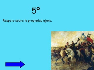 5ºRespeto sobre la propiedad ajena. 
