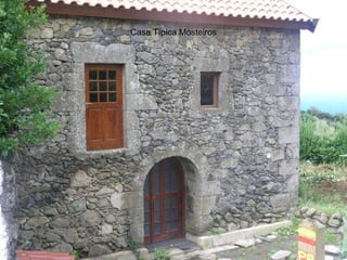 Casa Típica Mosteiros 