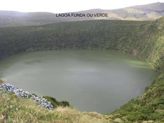 LAGOA FUNDA OU VERDE 