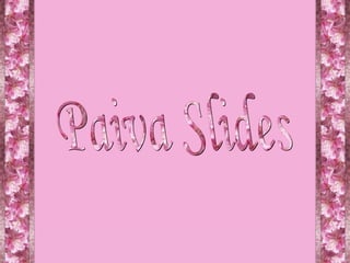 Paiva Slides 
