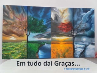 21/08/2017 Sandra Braconnot Face: Só Para falar de flores1 Tessalonicenses 5 :18
 