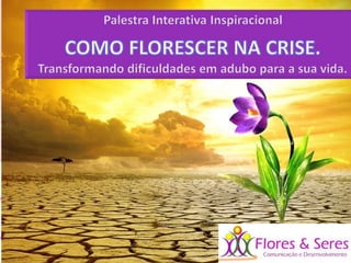 21/08/2017 Sandra Braconnot Face: Só Para falar de flores
 