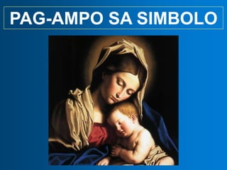 Pagsamba Symbol Flores de Mayo Guide (wps).ppt