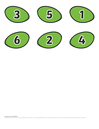 3
3
6
6
5
5
2
2
1
1
4
4
Descargo de responsabilidad:
Para garantizar la seguridad de los y las estudiantes en su entorno, es su responsabilidad evaluar si se requiere supervisión de un adulto u otras medidas de seguridad apropiadas al usar tijeras.