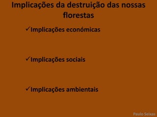 Para uso agrícola.Paulo Seixas