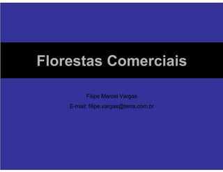 Florestas Comerciais - Sequestro de Carbono e Impactos Ambientais