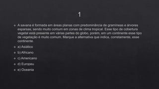 FLORESTAS SUBTROPICAIS E SAVANAS