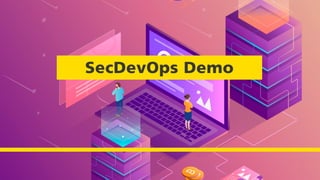 SecDevOps Demo
 