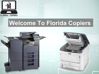 Welcome To Florida Copiers
 