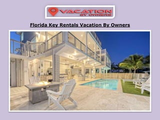 Florida Key Rentals Vacation By Owners
 