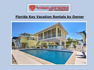 Florida Key Vacation Rentals by Owner
 