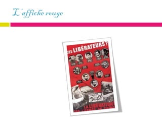 L’affiche rouge
 